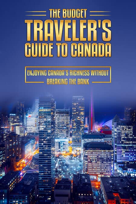 The Budget Travelers Guide to Canada